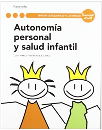 Autonomía personal y salud infantil - 9788497328777 - LUIS PABLO HERNANDEZ  LOPEZ - Resumen y compra del libro 