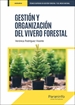 Portada del libro Gestión y organización del vivero forestal