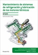 Portada del libro UF1215 - Mantenimiento de sistemas de refrigeración y lubricación de los motores térmicos