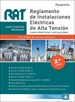 Portada del libro RAT. Reglamento de Instalaciones Eléctricas de Alta Tensión. Casos prácticos y aplicaciones 2.ª edición 2021