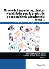 Portada del libro MF1425_2 - Manejo de herramientas, técnicas y habilidades para la prestación de un servicio de teleasistencia